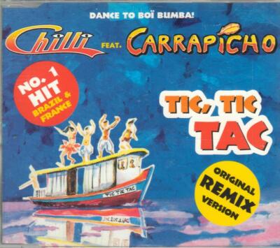 Chilli feat. Carrapicho Tic, Tic Tac