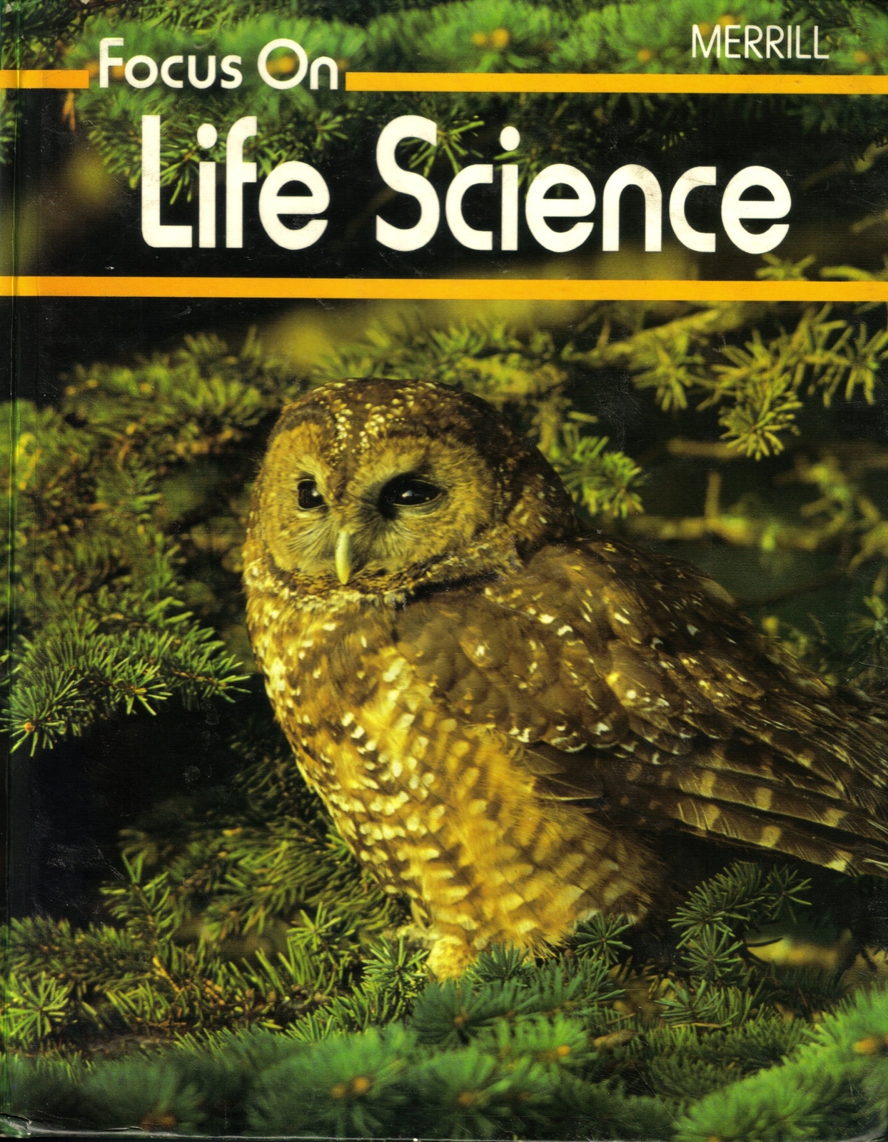 Focus on Life Science (A Merrill Science Program)