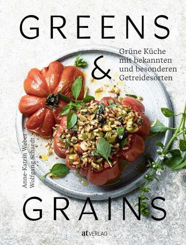 Greens & Grains [German] by Weber, Anne-Katrin