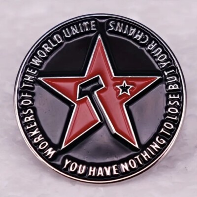 Workers Of The World Unite! Pin -Lose Chains Marx Communist MLM Socialist Commie