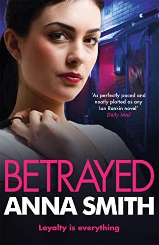 Betrayed: Rosie Gilmour 4-Anna Smith