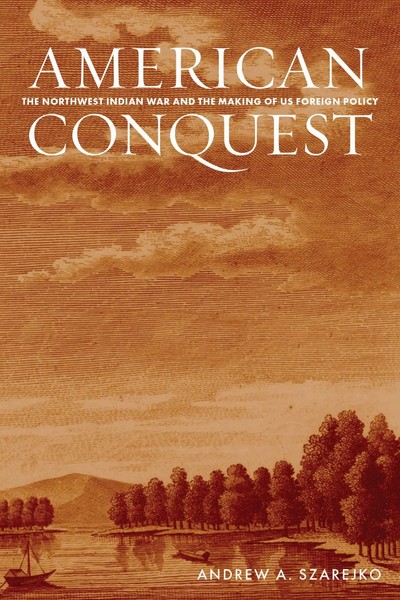 Andrew A. Szarejko | American Conquest | Taschenbuch | Englisch (2025)-image