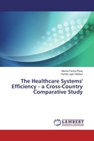 The Healthcare Systems' Efficiency - A Cross-Country Comparative Study Marina Fe