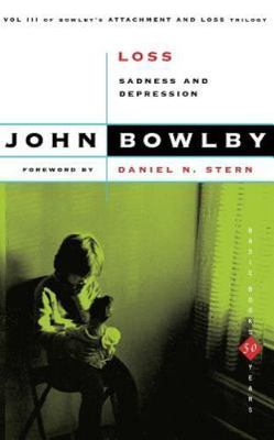 Loss: Sadness And Depression,Volume 3 (Basic Books Classics), Bowlby, John, Good