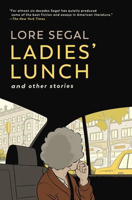 Ladies' Lunch | and Other Stories | Lore Segal | Englisch | Taschenbuch | 2023