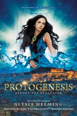 Protogenesis: Before the Beginning by Alysia Helming: Used