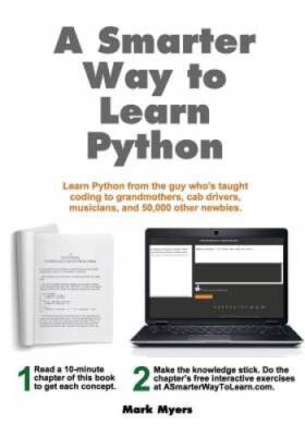 A Smarter Way to Learn Python: Learn it faster Remember it longer - VERY GOOD