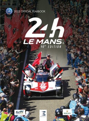 Le Mans 24 Hours 2022 offizielles Jahrbuch des ACO Englische/english Version