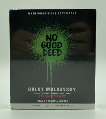 No Good Deed Unabridged Audio Book 8-Disc CD Set Goldy Moldavsky *New & Sealed*