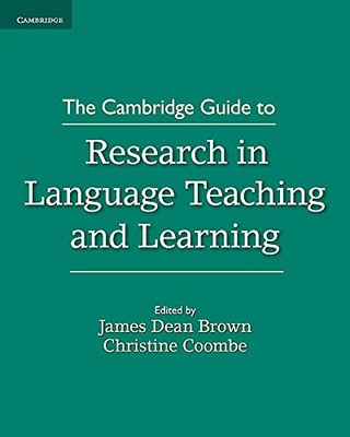 The Cambridge Guide to Research in Language Teaching and Learning by ...