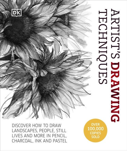 Artist's Drawing Techniques by DK (Hardback Book)
