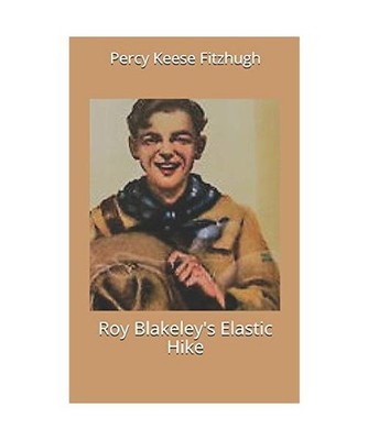 Roy Blakeley's Elastic Hike