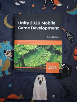 Unity 2020 Mobile Game Development Second Edition by Packt 