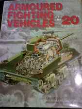 ARMOURED FIGHTING VEHICLES of the 20th CENTURY