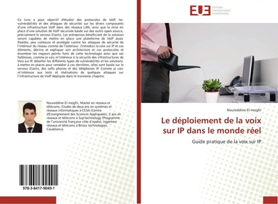 Noureddine El-mogfir | Le déploiement de la voix sur IP dans le monde réel