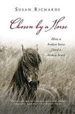 Chosen By A Horse - Paperback, by Richards Susan - Good j