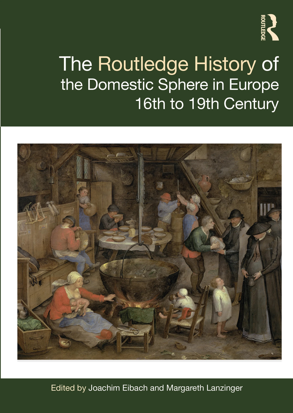 Routledge History of the Domestic Sphere in Europe