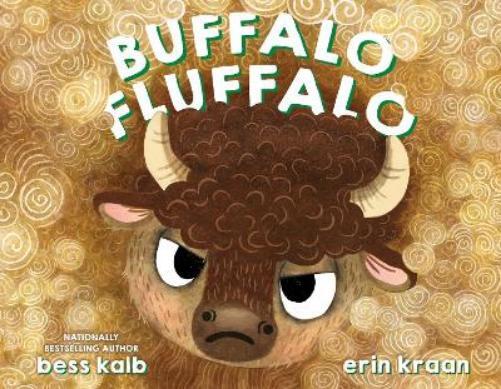 Bess Kalb Buffalo Fluffalo (Copertina rigida) Buffalo Fluffalo Story