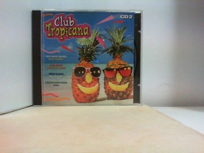 Club Tropicana CD 2 First Class Two Man Sound  Gibbson Brothers a. o.: