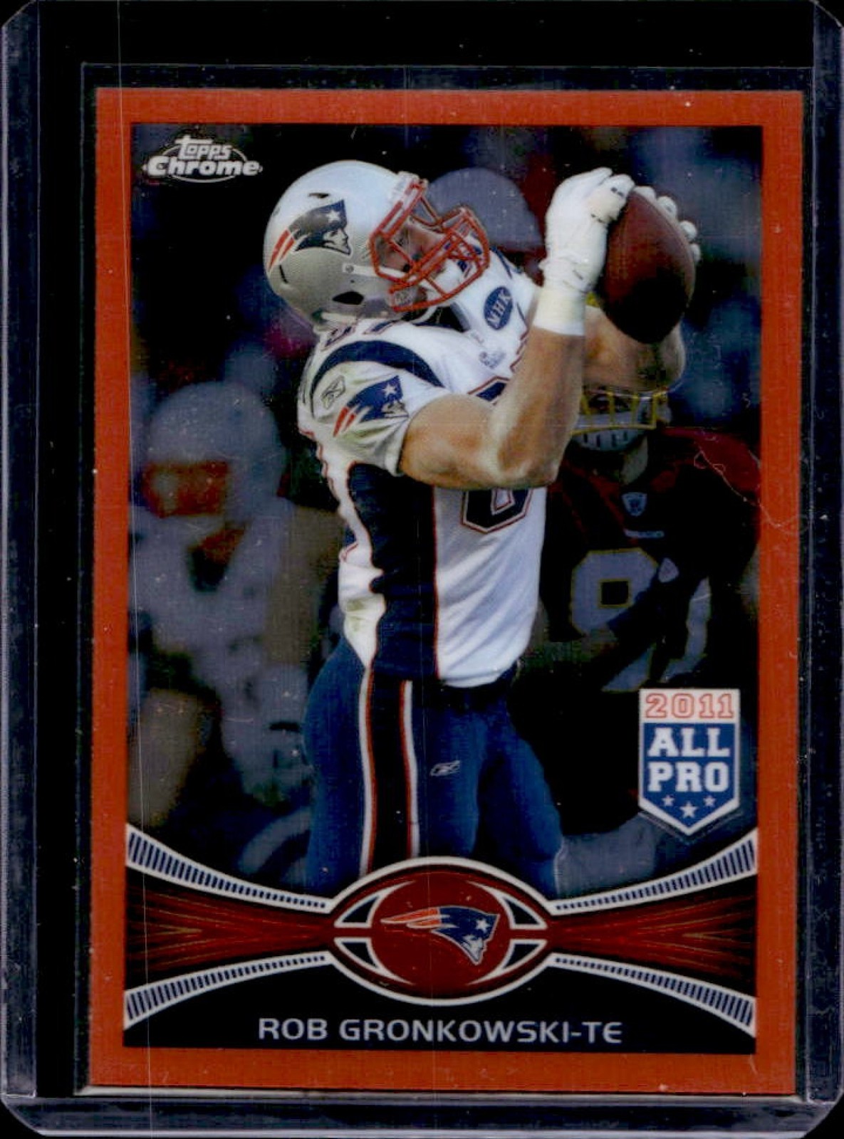 2012 Topps Chrome Rob Gronkowski Orange Refractor #12 Patriots