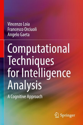 Computational Techniques for Intelligence Analysis | Vincenzo Loia (u. a.) | xii