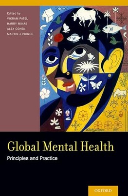 Global Mental Health: Principles and Practice