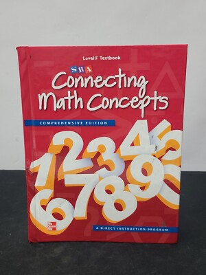Connecting Math Concepts Level F, Student Textbook by McGraw Connecting Math Concepts Level F, Student Textbook by McGraw