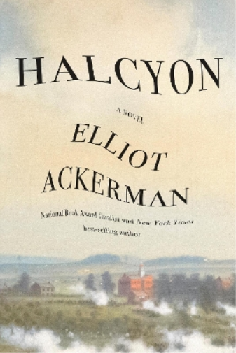 Elliot Ackerman Halcyon (Copertina rigida)