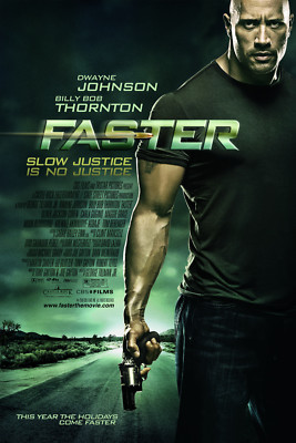 Faster Movie Poster Dwayne Johnson Billy Bob Thornton