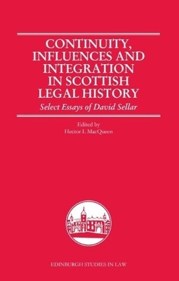 Hector MacQueen Continuity, Influences and Integration in Scottish (Taschenbuch)