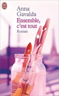 Ensemble C'est Tout | Anna Gavalda | Sehr Guter Zustand