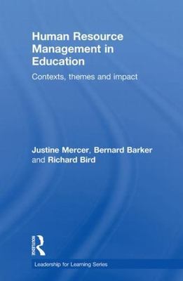 Human Resource Management in Education : Contexts, Themes and Impact, Hardcov...