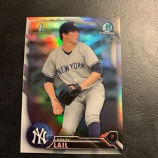 #bcp24 Brady Lail Yankees 2016 Bowman chrome Prospects Refractor/499 B38a