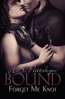 Bound Forget Me Knot H. B. Pattskyn Taschenbuch Kartoniert / Broschiert Englisch