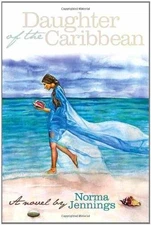Daughter of the Caribbean - Paperback, by Norma Jennings; Michelle - Good