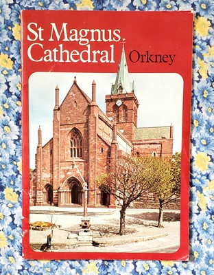 St Magnus Cathedral, Orkney Scotland, Paperback Book, 1985