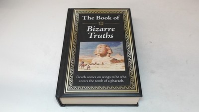 The Book of Bizarre Truths, Publications International Ltd, Publi