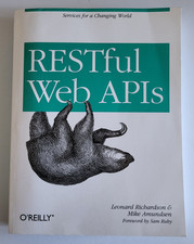 RESTful Web APIs: Services for a Changing World