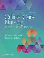 Critical Care Nursing A Holistic Approach