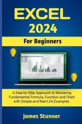 James Stunner Excel 2024 For Beginners (Tascabile)