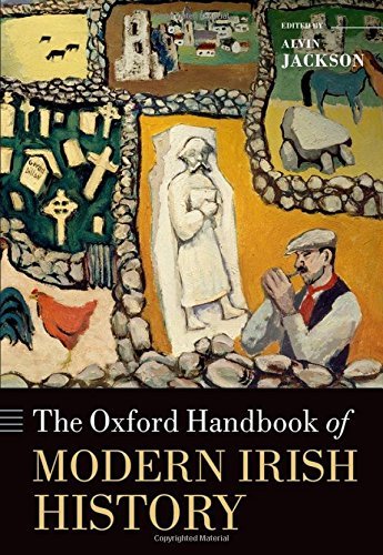 The Oxford Handbook of Modern Irish History (Oxford Handbooks in History), , Acc