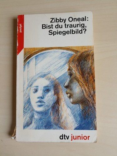 Bist du traurig, Spiegelbild?Oneal, Zibby: dtv Pocken 141 Seiten