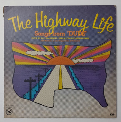The Highway Life Songs from ''Dude'' vinyl record KIL 72007 Tested Works RARE