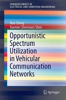 Opportunistic Spectrum Utilization In Vehicular Communication Networks Nan Cheng
