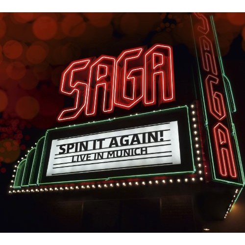 Saga - Spin It Again - Live in Munich-CD