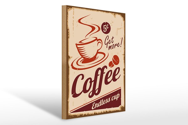 Holzschild Retro 30X40 Cm Coffee Endless Cup Kaffee Geschenk Schild Wooden Sign-image