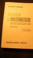 ISTITUZIONI DI MATEMATICHE PARTE PRIMA GIUSEPPE ZWIRNER CEDAM PD 1988