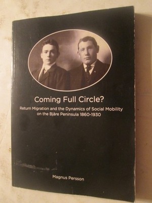 Coming Full Circle: Return Migration & Dynamics of Social Mobility on Bjare ....