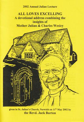 Julian of Norwich Norfolk 2002 Lecture All Loves Excelling  Charles Wesley Book