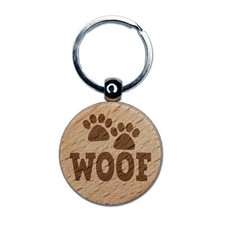 Woof Dog Paw Prints Fun Text Engraved Wood Round Keychain Tag Charm